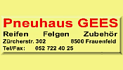 Pneuhaus Gees  - Frauenfeld