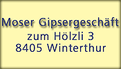 Moser Gipsergeschäft 